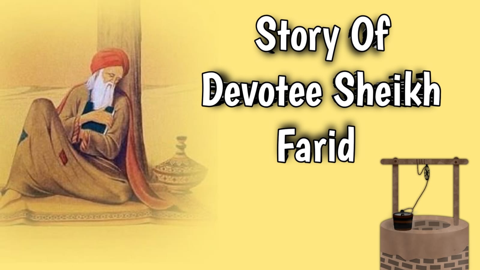 Story of devotee sheikh farid
